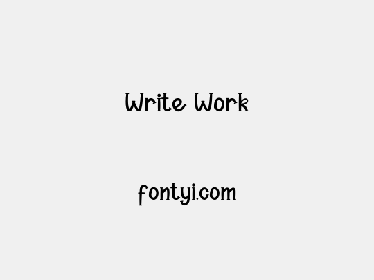Write Work