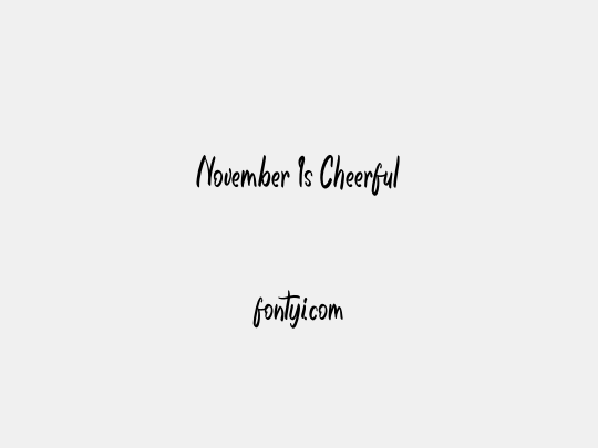 November Is Cheerful