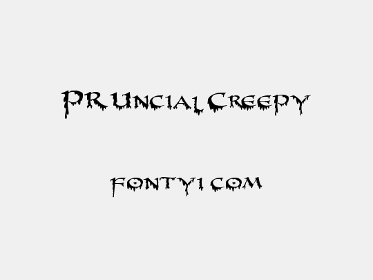 PR-Uncial Creepy