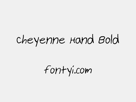 Cheyenne Hand Bold