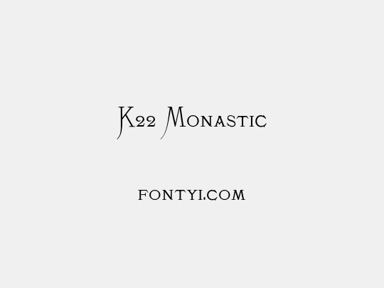 K22 Monastic
