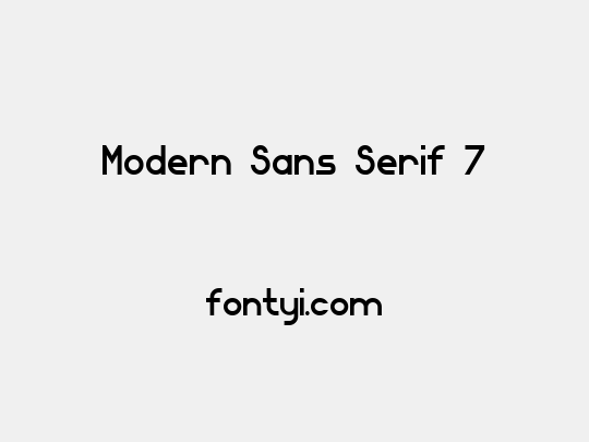 Modern Sans Serif 7