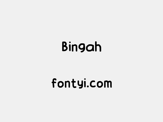 Bingah
