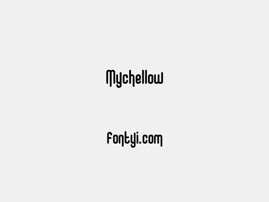 Mychellow