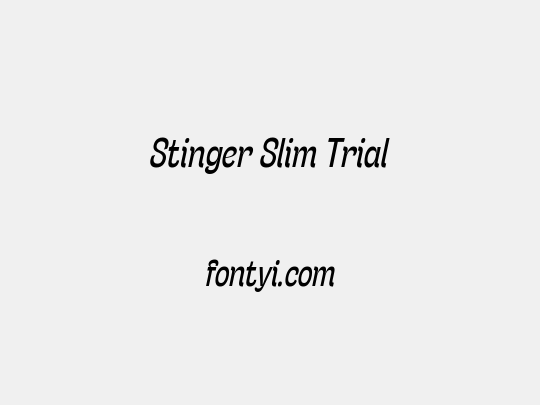 Stinger Slim Trial