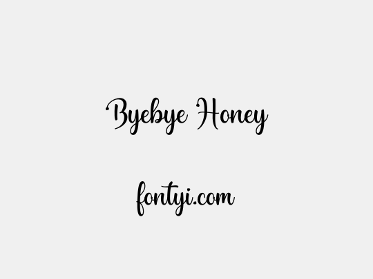 Byebye Honey