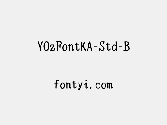 YOzFontKA-Std-B