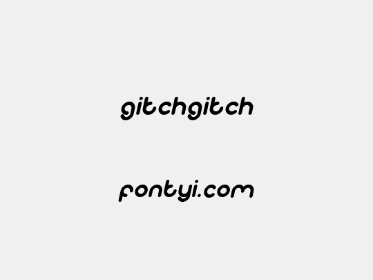 gitchgitch