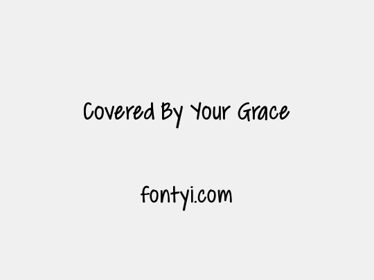 Covered By Your Grace