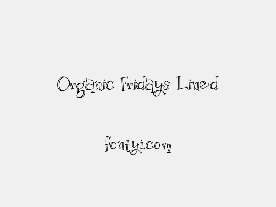 Organic Fridays Lined