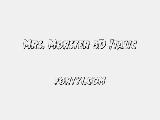 Mrs. Monster 3D Italic