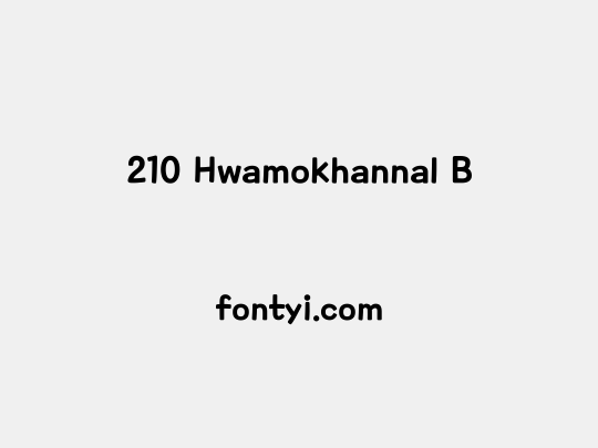 210 Hwamokhannal B