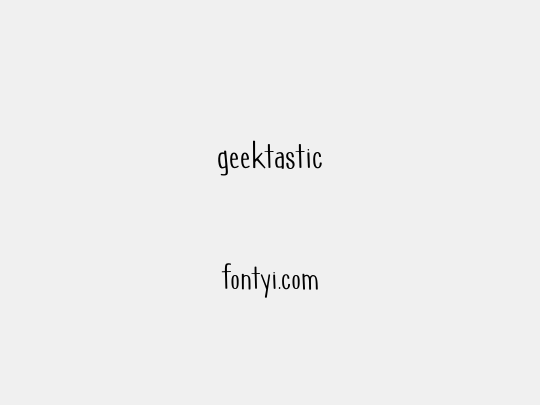 geektastic