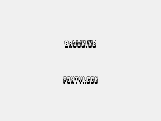 Groowing