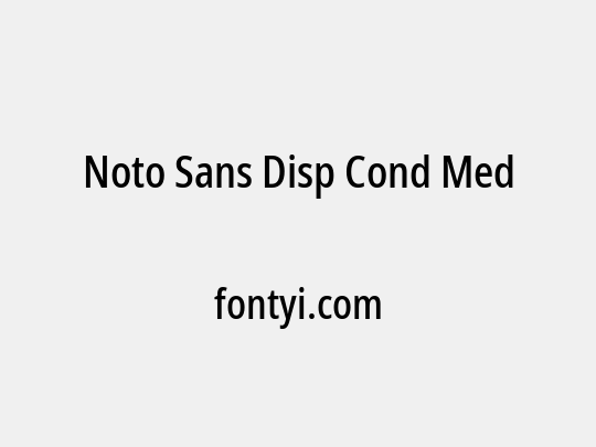 Noto Sans Disp Cond Med
