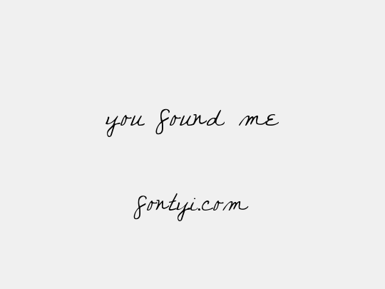 you found me