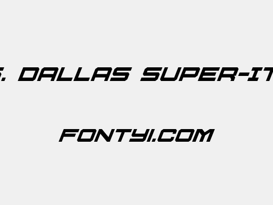 U.S.S. Dallas Super-Italic