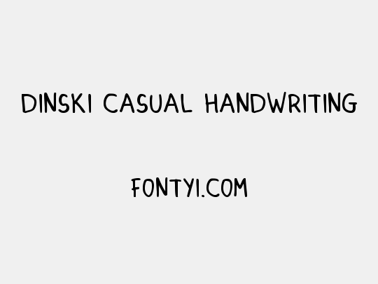 DINSKI CASUAL HANDWRITING
