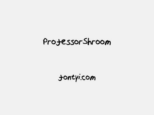 ProfessorShroom