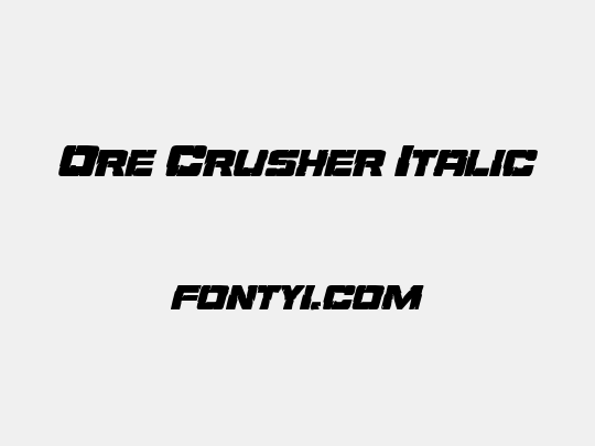 Ore Crusher Italic