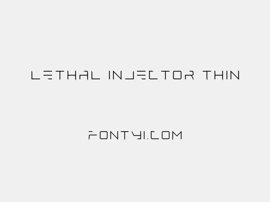 Lethal Injector Thin