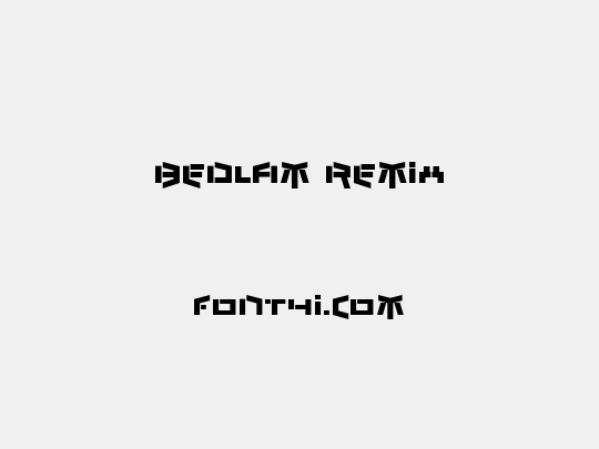 Bedlam Remix