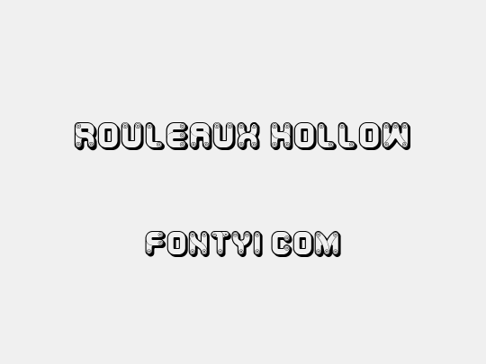 Rouleaux Hollow