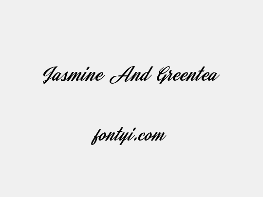 Jasmine And Greentea
