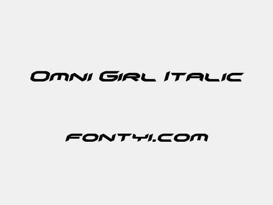 Omni Girl Italic