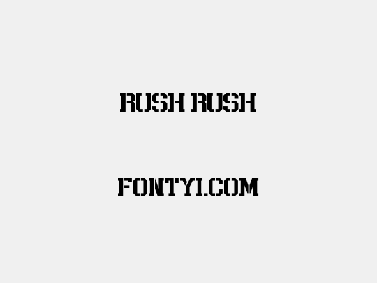 Rush Rush