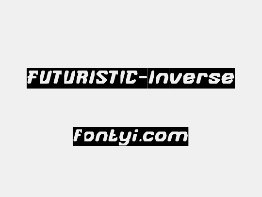 FUTURISTIC-Inverse