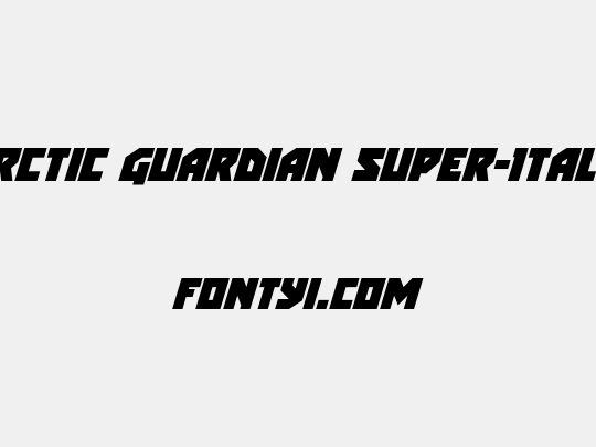 Arctic Guardian Super-Italic