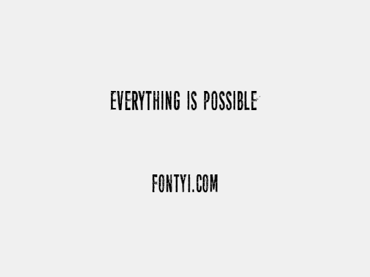 Everything is possible
