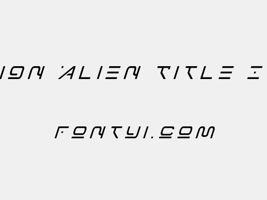 Foreign Alien Title Italic