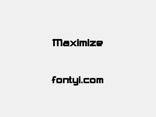 Maximize