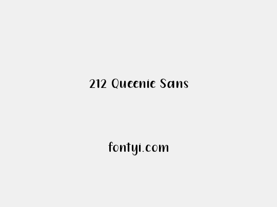 212 Queenie Sans