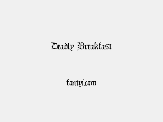 Deadly Breakfast