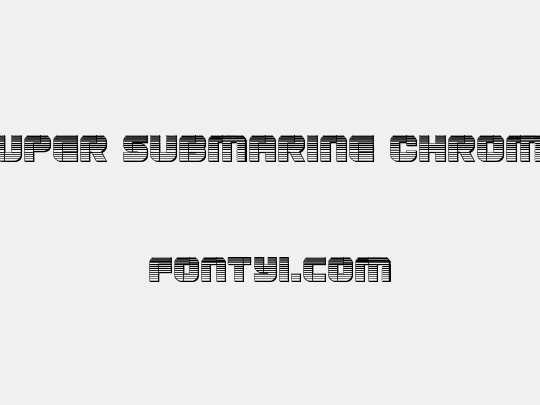 Super Submarine Chrome