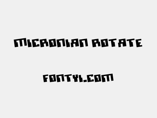 Micronian Rotate