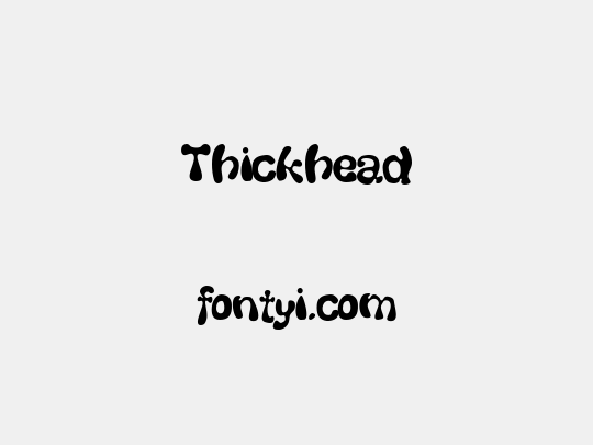 Thickhead