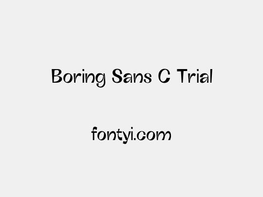 Boring Sans C Trial
