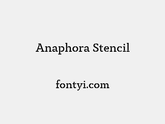Anaphora Stencil