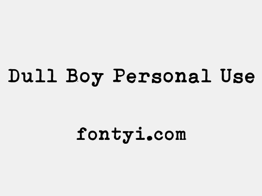 Dull Boy Personal Use