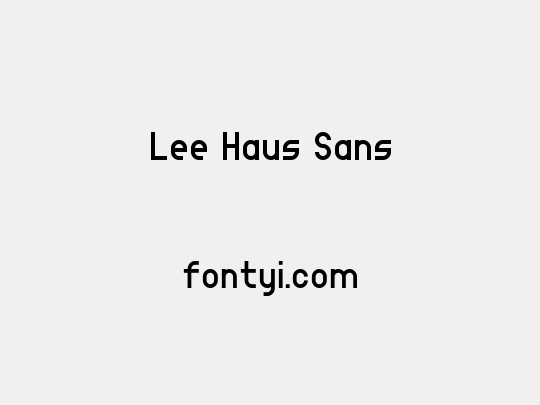 Lee Haus Sans