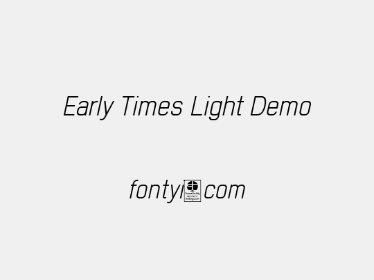 Early Times Light Demo