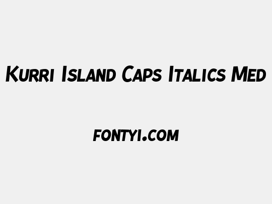 Kurri Island Caps Italics Med