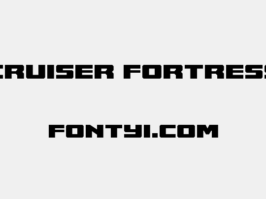 Cruiser Fortress