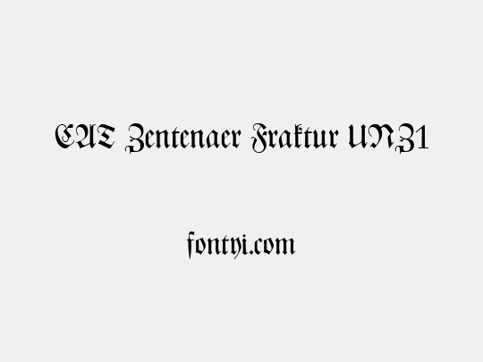CAT Zentenaer Fraktur UNZ1