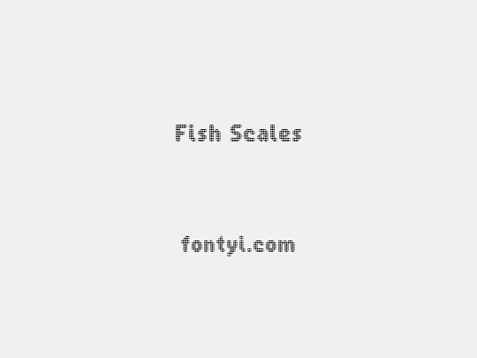 Fish Scales