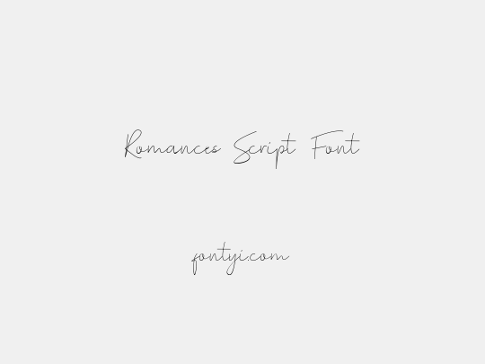 Romances Script Font